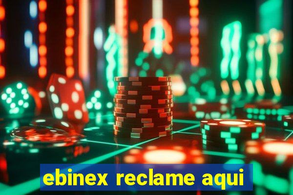 ebinex reclame aqui